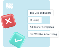 The Dos and Don'ts of Using Ad Banner Templates for Effective Advertising